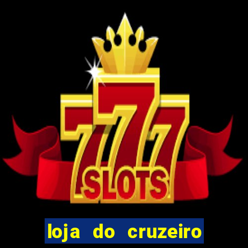 loja do cruzeiro no itau power shopping